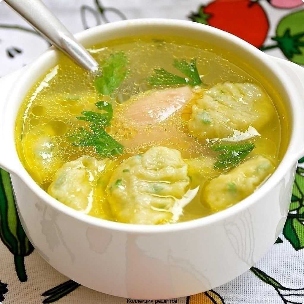 Суп с клецками: секреты и тонкости приготовления, топ-4 рецепта